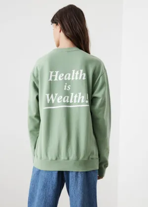 Health Is Wealth Crewneck Sweatshirt